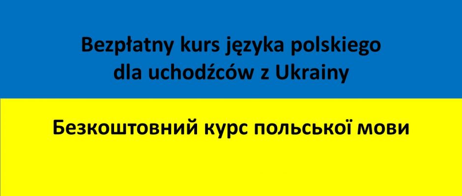 KURS JĘZYKA POLSKIEGO DLA UCHODŹCÓW Z UKRAINY- SPOTKANIE ORGANIZACYJNE