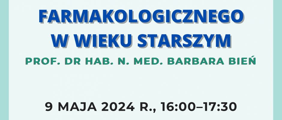 Pułapki leczenia farmakologicznego w wieku starszym