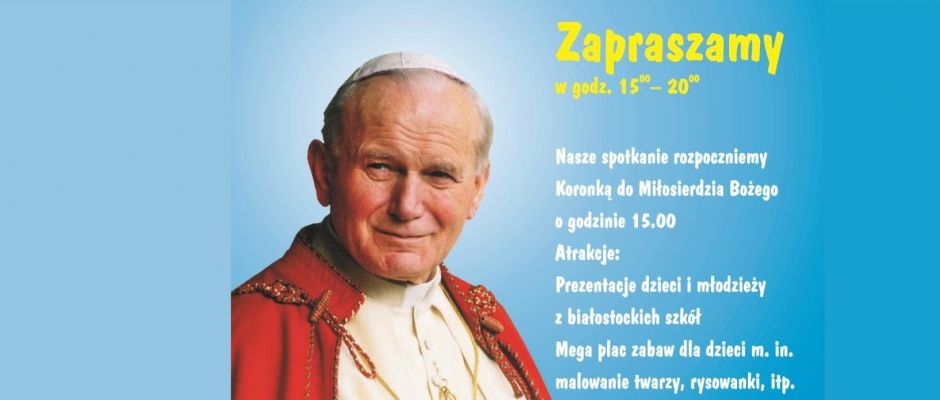 Festyn rodzinny „Białystok Ojcu Świętemu”