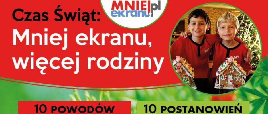 Czas Świąt: Mniej ekranu, więcej rodziny