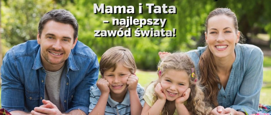 Piknik rodzinny „Mama i Tata - najlepszy zawód świata”