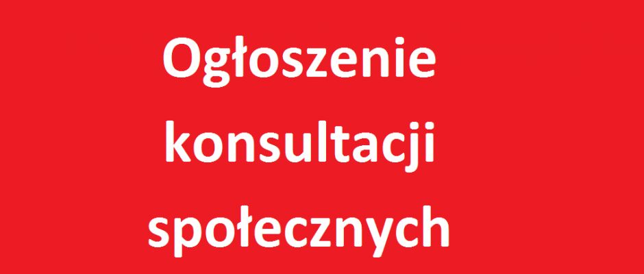 KONSULTACJE SPOŁECZNE