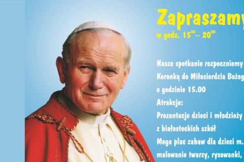 Festyn rodzinny „Białystok Ojcu Świętemu”