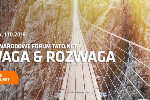 VIII Międzynarodowe Forum Tato.Net Odwaga i Rozwaga