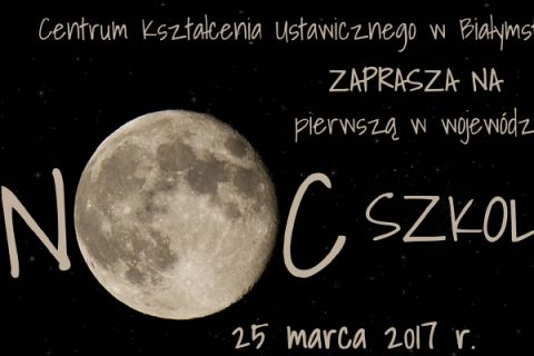 Noc szkoleń w Centrum Kształcenia Ustawicznego w Białymstoku