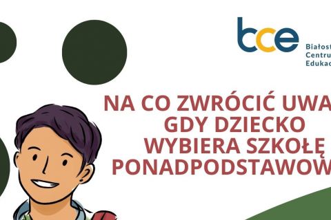Na co zwrócić uwagę, gdy dziecko wybiera szkołę ponadpodstawową?