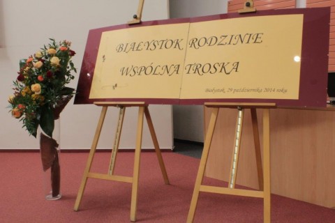 Konferencja „Białystok Rodzinie - Wspólna Troska”