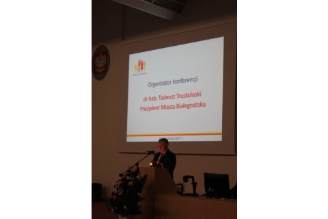 Konferencja „BIAŁYSTOK RODZINIE - WSPÓLNA TROSKA”
